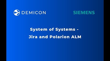 System of Systems - Jira and Polarion ALM