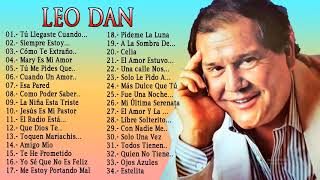 Leo dan Todos Sus 30 Grandes Exitos Inolvidables   Las 30 Mejores Canciones De Leo Dan