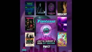 Fantasia International Film Festival | Part 2