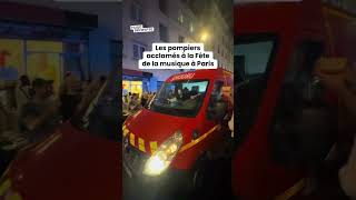 Les pompiers acclamés lors de la Fête de la musique à Paris