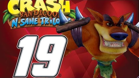 Crash Bandicoot N. Sane Trilogy 19: TINY TIGER!