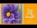 DIY Flower Wreath / Spring Wreath / Dollar Tree Wreath Frame Tutorial