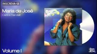 Roberta Miranda - Maria de José- Volume 1 - [Áudio Oficial]