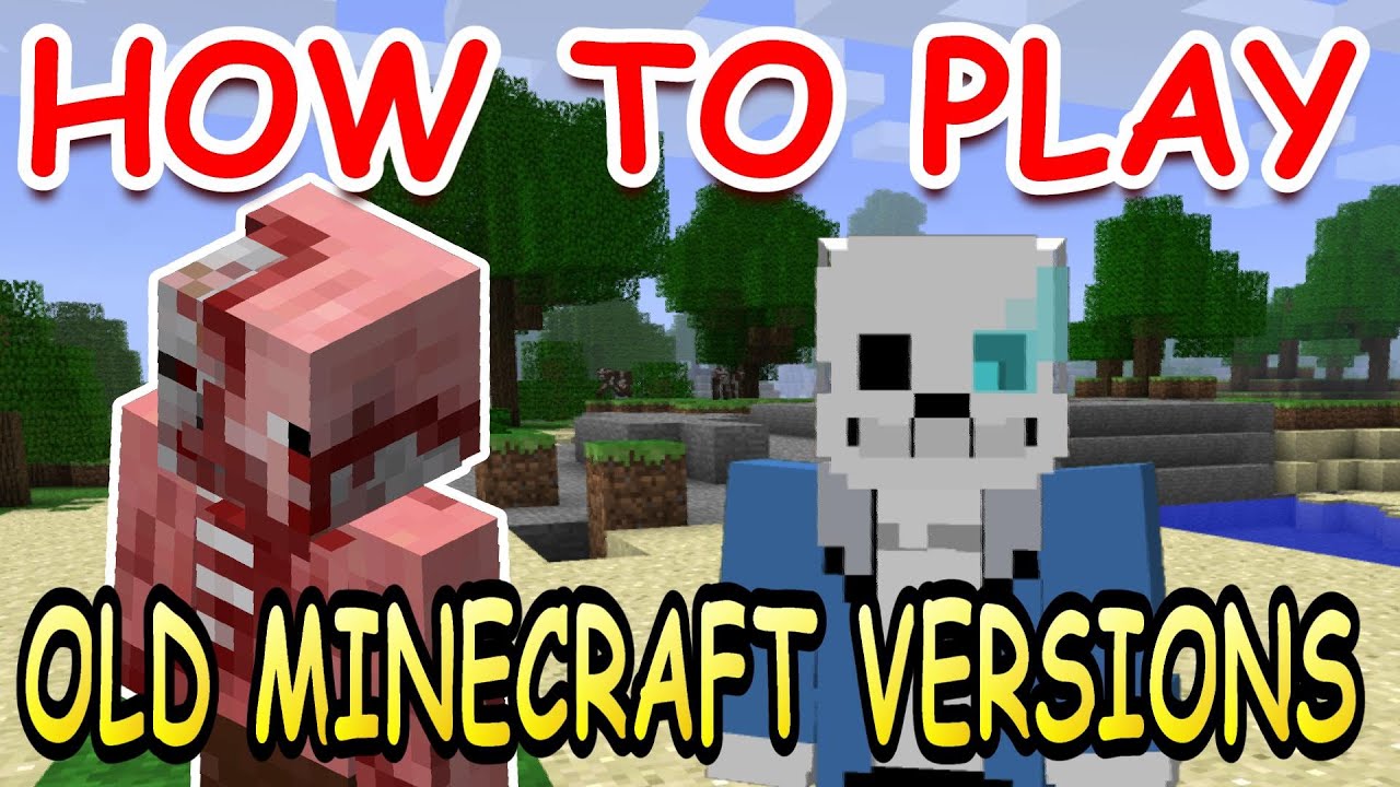 How to play the oldest version of Minecraft in 2022?