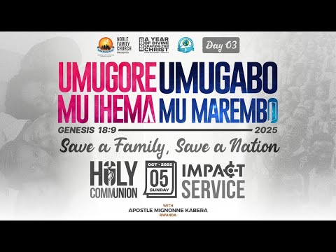 Umugore Mu Ihema Umugabo Mu Marembo 2025 Day 3 Impact Sunday Service Apostle Mignonne Kabera