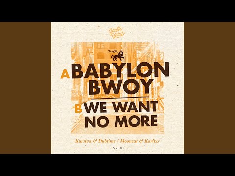 We Want No More