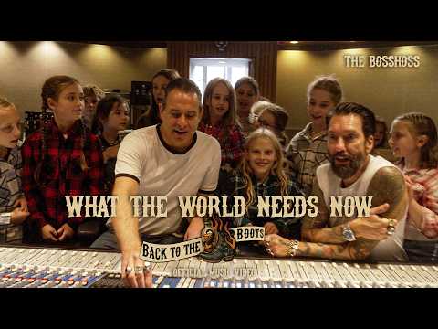 The BossHoss - What The World Needs Now Is Love ft. Dionne Warwick (Children‘s Choir Version)