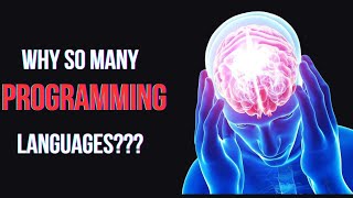 How Programming Languages Work, And Why Are There So Many