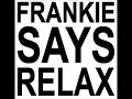 Frankie Goes To Hollywood vs. Tokita DK &amp; The Doctor - Relax (J Mashup)
