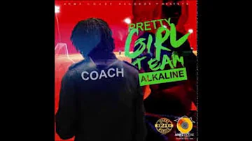 Alkaline - Pretty Girl Team ( Clean )