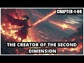 The Creator of the Second Dimension fanfiction audiobooks - Chapter-1-60