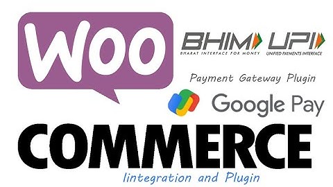 WooCommerce Google Pay UPI Payment Gateway Plugin | Google Pay UPI Integration Step by Step Hindi