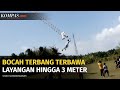 Viral, Video Seorang Anak di Bantul Terbawa Layangan hingga 3 Meter Sebelum Akhirnya Terjatuh  