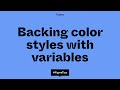 Backing color styles with variables