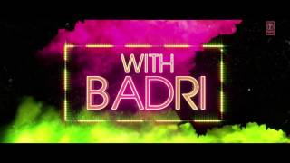 Badri ki dulhania (title track) | full HD video song | 720p