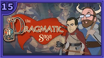 The Pragmatic Saga: Forging Ahead - Part 15 - Game Devs Play Games
