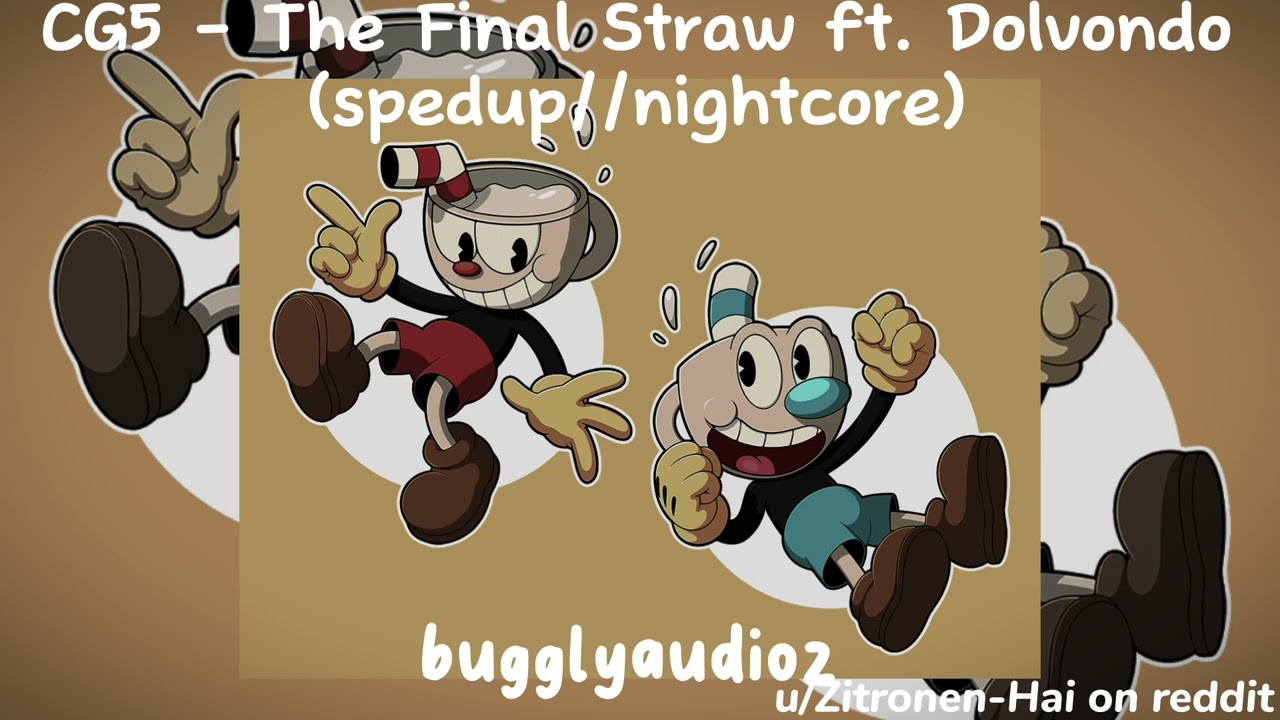 CG5 - The Final Straw ft. Dolvondo (spedup//nightcore)
