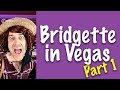 Bridgette in Vegas, Part 1