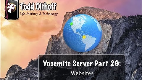 Yosemite Server Part 29: Websites