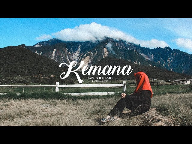 YAPH, B-Heart - KEMANA (Official Lyric Video) class=