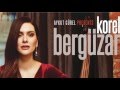 Aykut Gürel Presents Bergüzar Korel (Official Full Album)