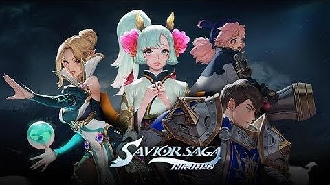 Savior Saga Idle Rpg - First Impressions Duuuh