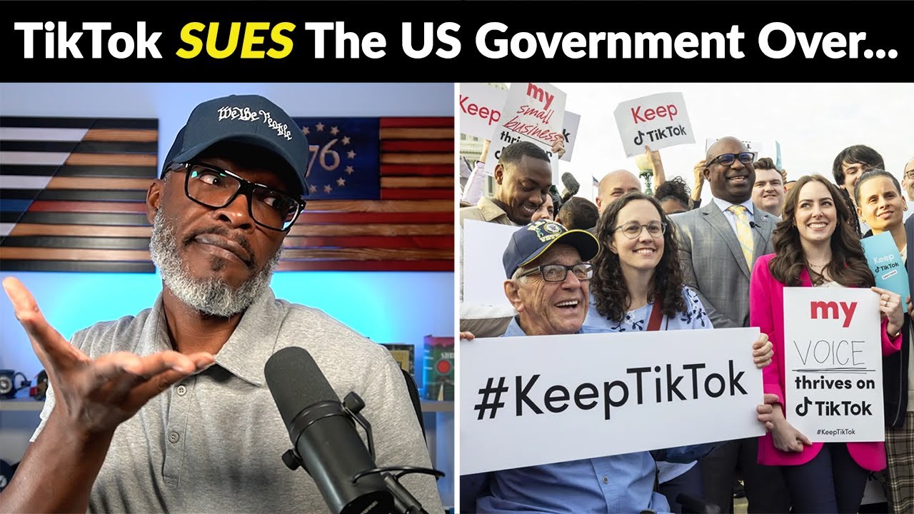 TikTok SUES The US Government, Citing The FIRST AMENDMENT!