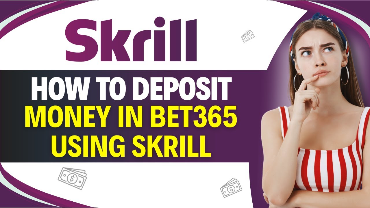 How to DEPOSIT MONEY in BET365 using SKRILL (Step by Step)