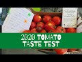 Tomato Taste Test | Summer 2020