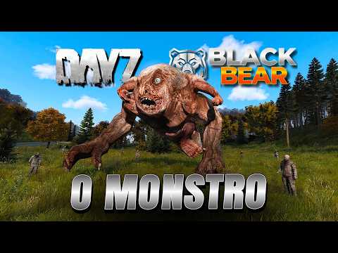 DERROTAMOS O PSEUDO, O Monstro MAIS PERIGOSO do Black Bear! 🐻🔥 - DayZ PVE | T.2 EP.50 #dayz