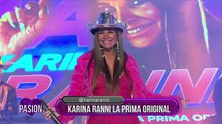 Karina Ranni "La prima original" en Pasión especial Domingo 26 5 2024