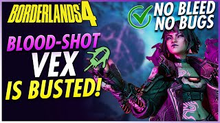 NEW Best Vex Build Is BUSTED! Bug Free Borderlands 4 Blood Shot Vex Best Build Guide