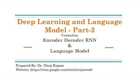 Deep Learning and Language Model - Part-2