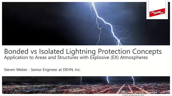 Bonded vs Isolated Lightning Protection Concepts & their Application to Explosive Areas