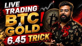 🔥 LIVE BTC & GOLD | 6:45 Trick Strategy Revealed | 7 JULY 2026 | Market Analysis