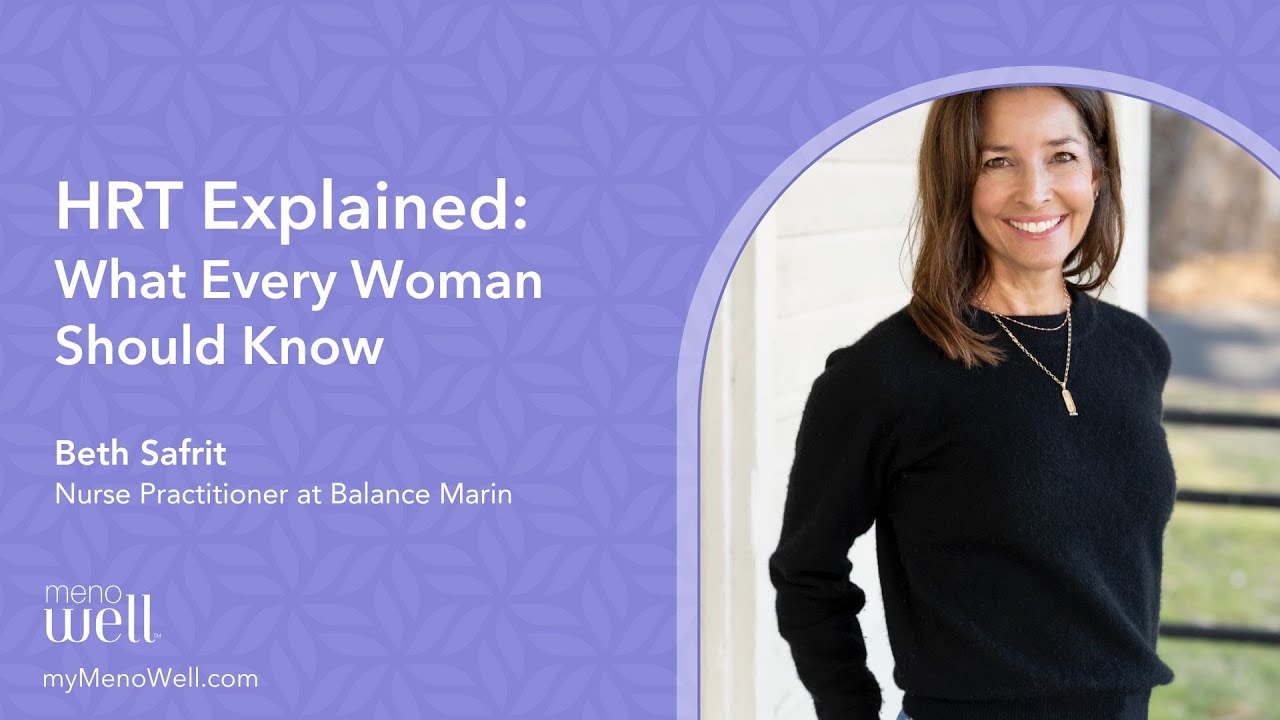 Beth Safrit - HRT Explained: What Every Woman Should Know