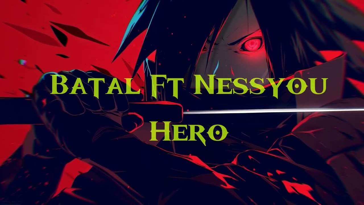 Batal - Hero Ft Nessyou (ProdBy Ulytau Mafia X ROSO B X Kranv X ZIOAN)