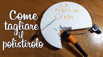 Come si incide il polistirolo?