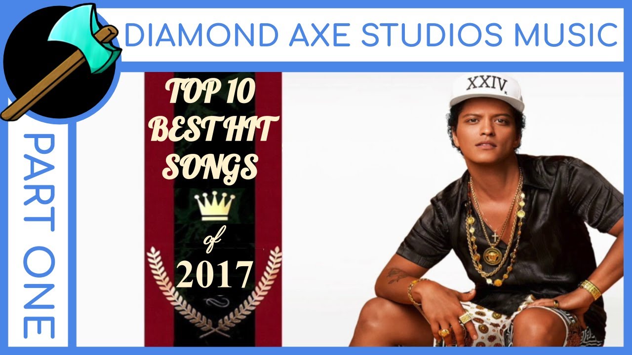 Top 10 best songs 2017