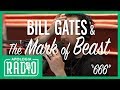 Bill Gates & the Mark of the Beast?