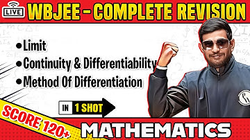LIMIT, CONTINUITY & DIFFERENTIABILITY, DIFFERENTIATION In One Shot | WBJEE Revision