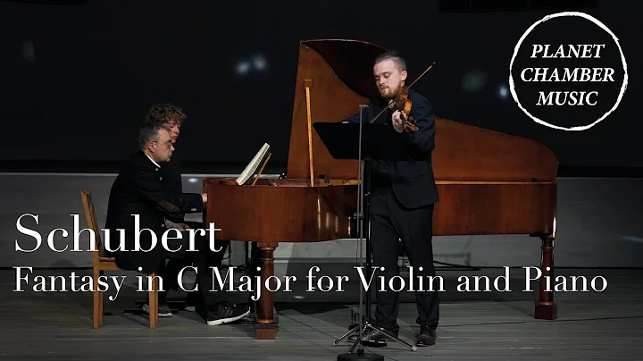 PLANET CHAMBER MUSIC  Schubert: Fantasy in C Major for Violin and Piano D 934 / Smirnov / Schultsz