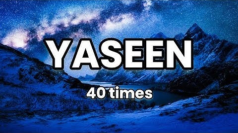 Surah Yaseen (36) 40 times سورة يس ALLAH'S HELP WILL SURELY COME...