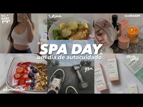 SPA DAY | um dia de autocuidado - skin care, healthy lifestyle, produtinhos e +