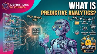 What is Predictive Analytics|How AI and Data Science Predict the Next Big Move|Definitions ki Duniya