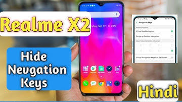 Realme X2 Navigtion keys, Hide navigation keys in realme X2, Realme X2 hide buttons