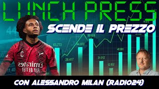 CLAUSOLA DA 40 ANCHE PER IL MILAN | Lunch Press con Alessandro Milan (Radio24)