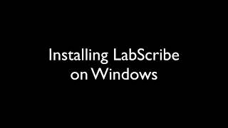 00a - Installing LabScribe on Windows