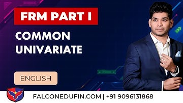C03 Common univariate Random Variables | FRM Part I | Quants | 2021 Session