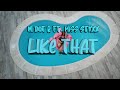 M dot r ft miss styxx like that  music 